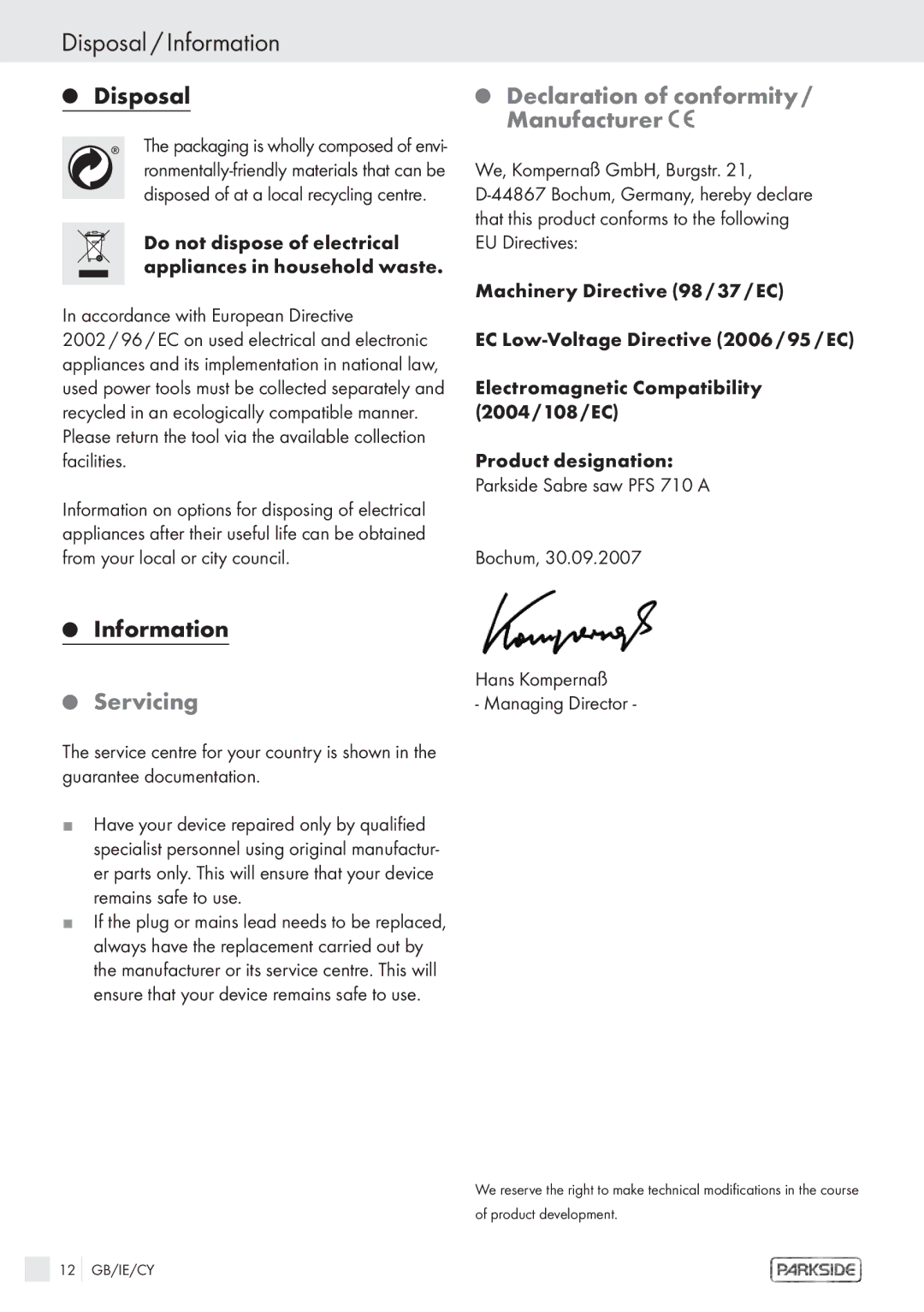 Kompernass PFS 710 A manual Disposal / Information, Declaration of conformity / Manufacturer, Servicing 